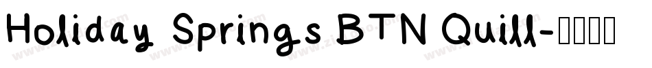 Holiday Springs BTN Quill字体转换